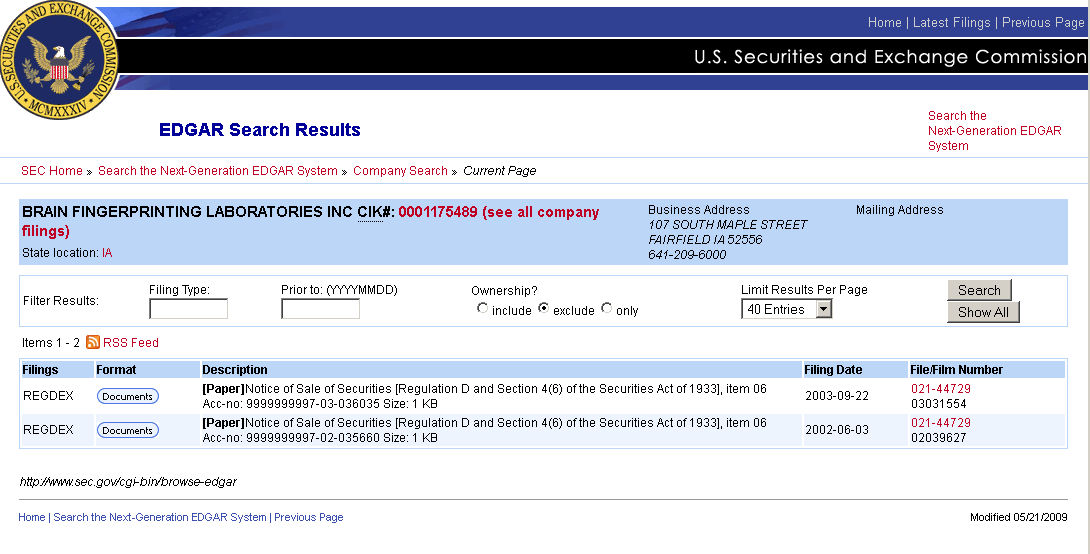 http://www.sec.gov/cgi-bin/browse-edgar?company=brain+fingerprinting&match=&CIK=&filenum=&State=&Country=&SIC=&owner=exclude&Find=Find+Companies&action=getcompany